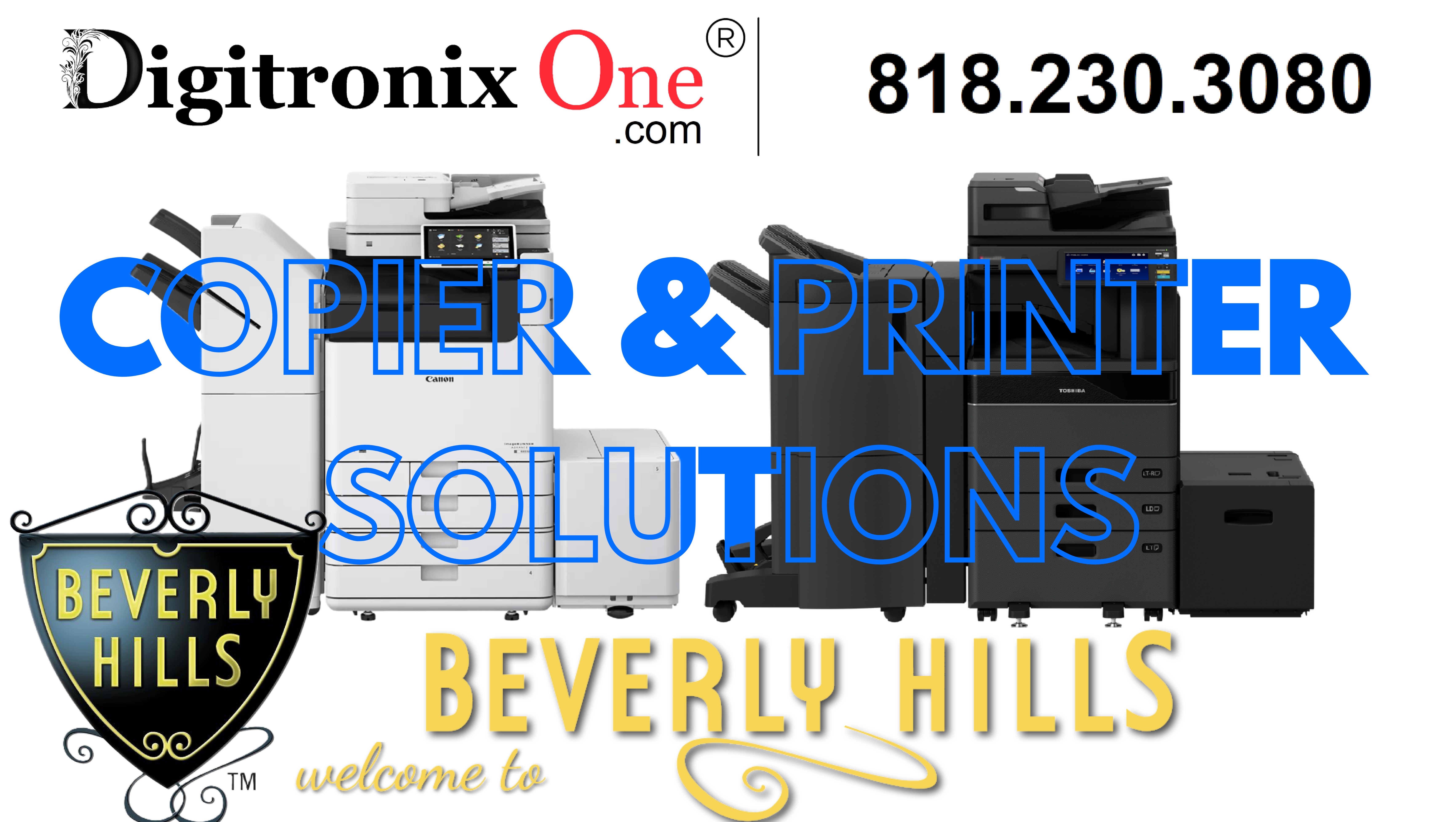 Copier Beverly Hills Solutions (818)230-3080 Digitronix One