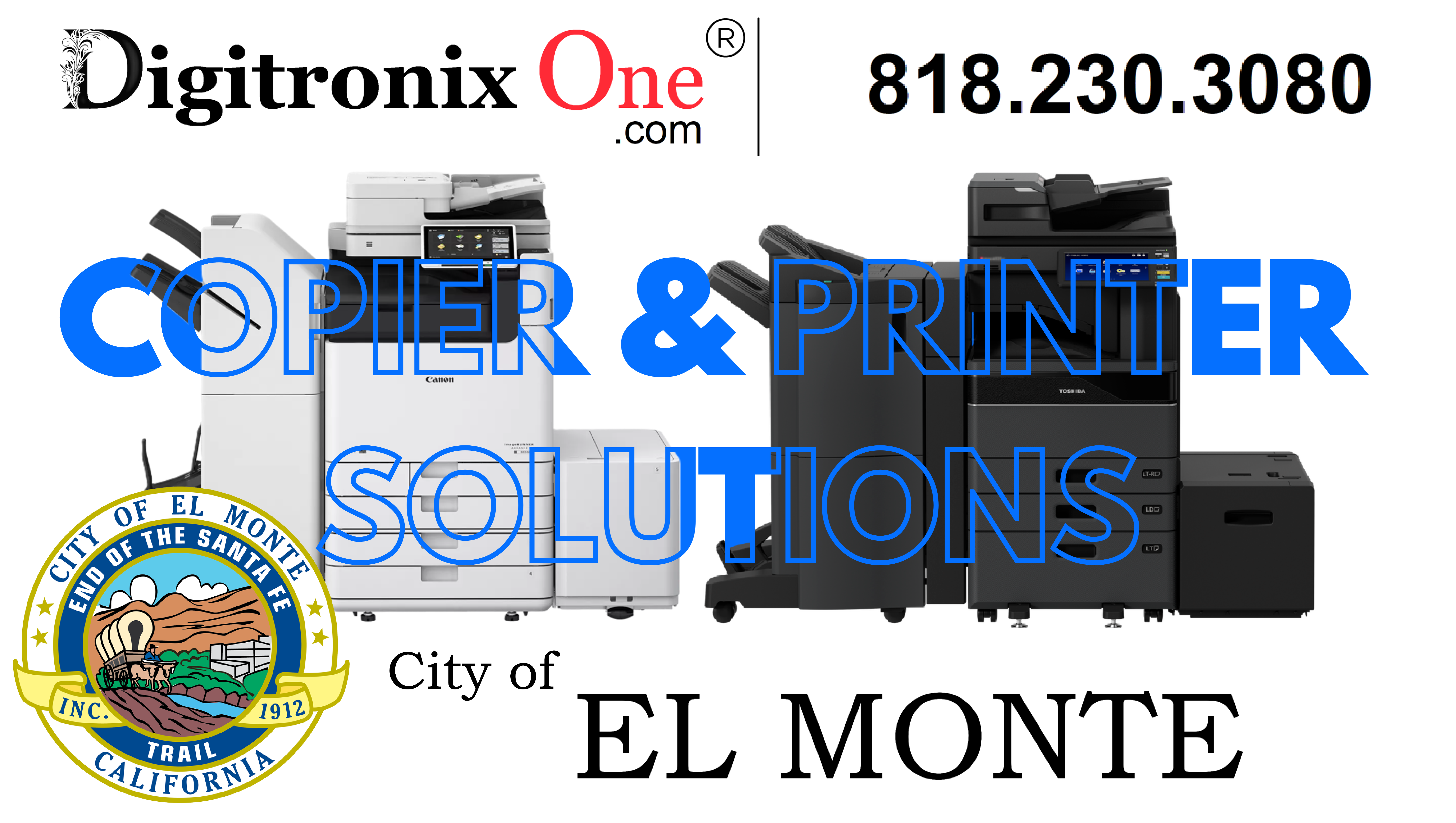 Copier El Monte CA Solutions (818)230-3080 Digitronix One