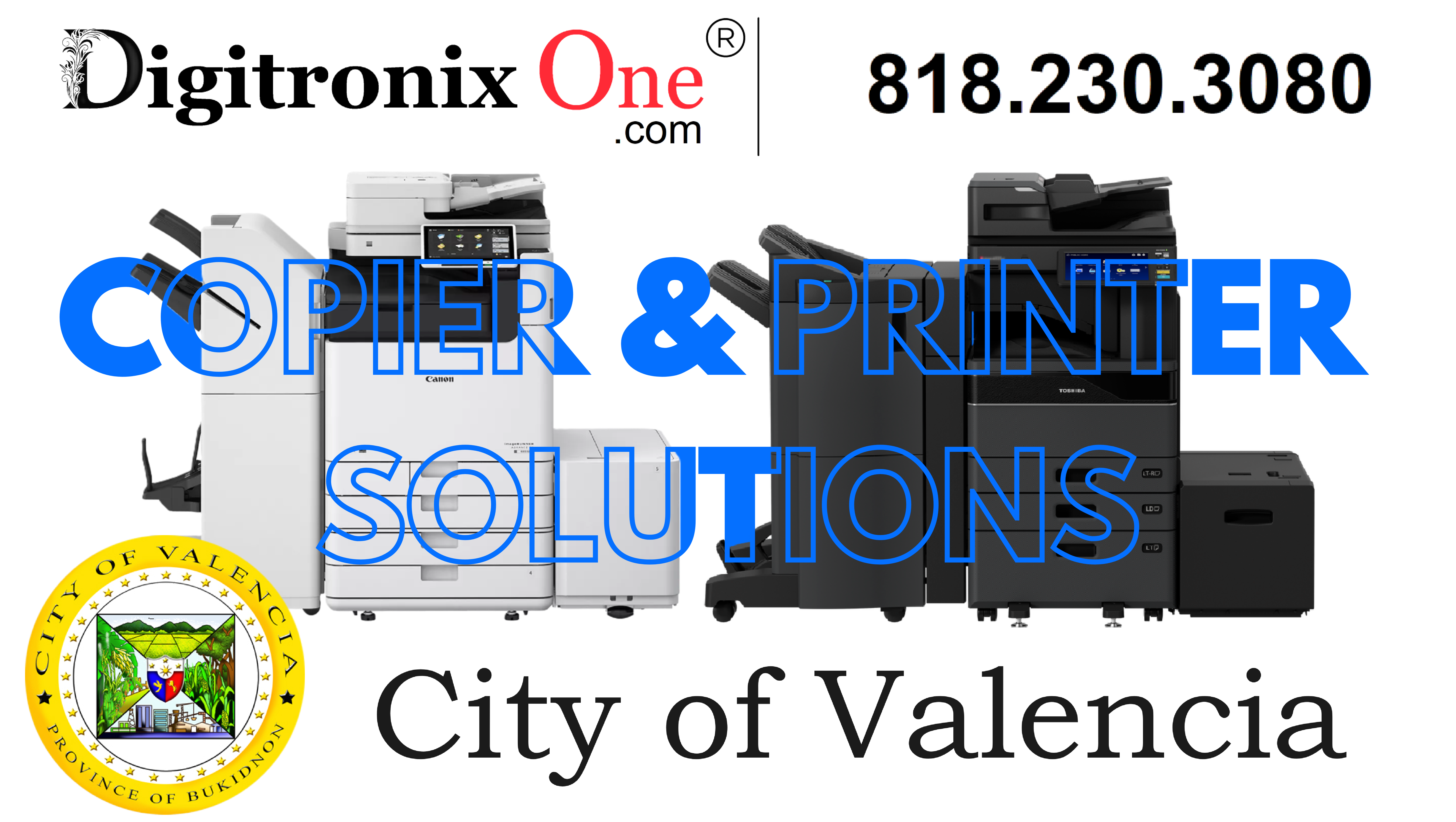 Copier Valencia CA Solutions (818)230-3080 Digitronix One